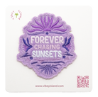 PURPLE FOREVER CHASING SUNSETS EMBROIDERY PATCH